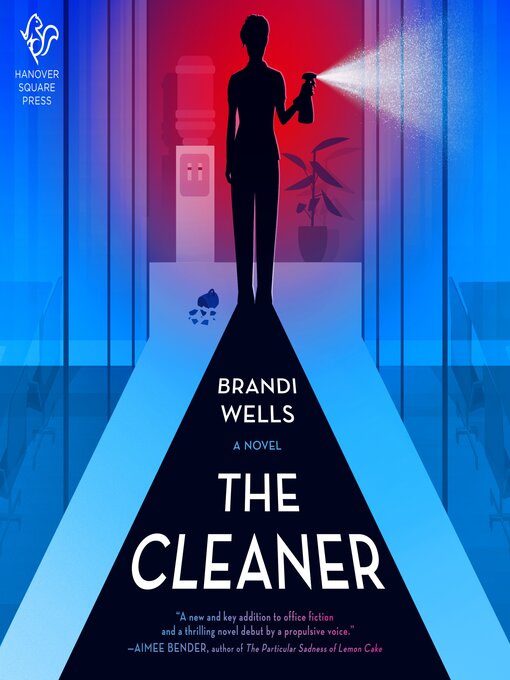 Title details for The Cleaner by Brandi Wells - Available